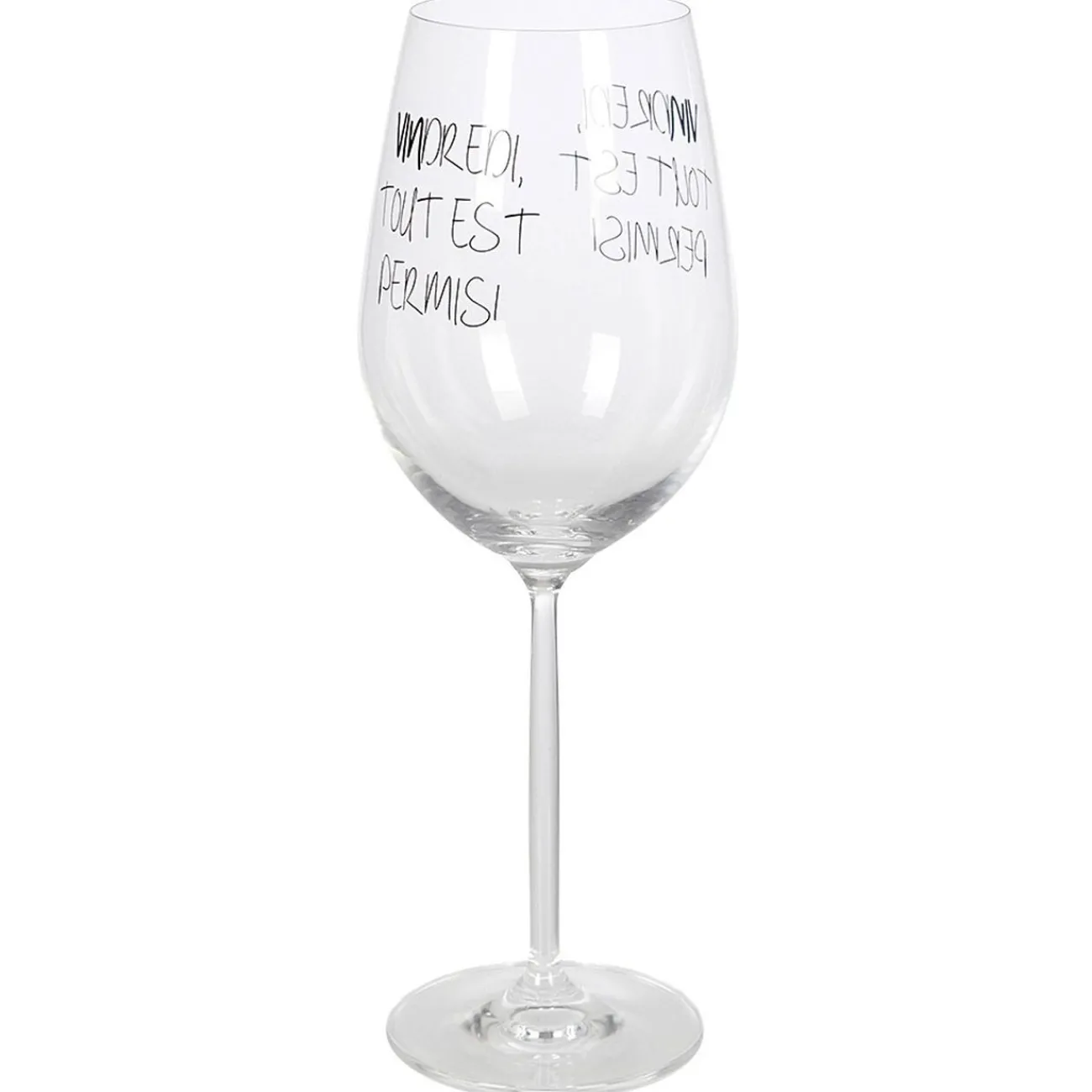Verre à vin XL sur pied inscription Vendredi tout est permis ! 75 cl|Gifi
