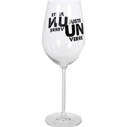 Verre à vin XL sur pied transparent inscription Juste un verre 75 cl|Gifi Sale